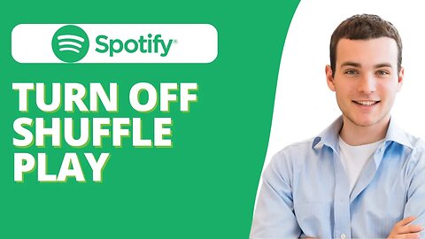 How To Turn Off Shuffle On Spotify