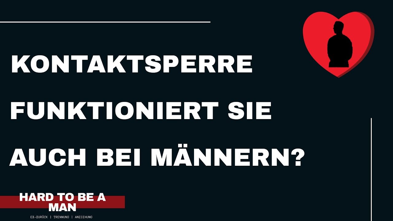 Funktioniert die Kontaktsperre auch bei Männern?