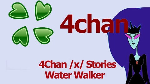 4Chan Scary Stories :: Water Walker