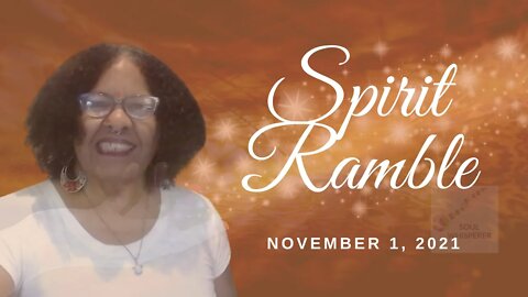 📿 SPIRIT RAMBLE 📿: Find Your Way Around It