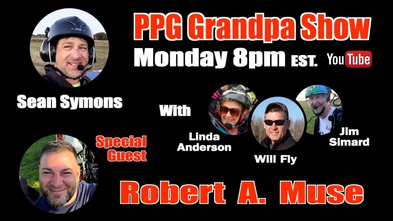 E130 -Robert A. Muse - WARNING - May talk about paramotors - Paramotor Podcast