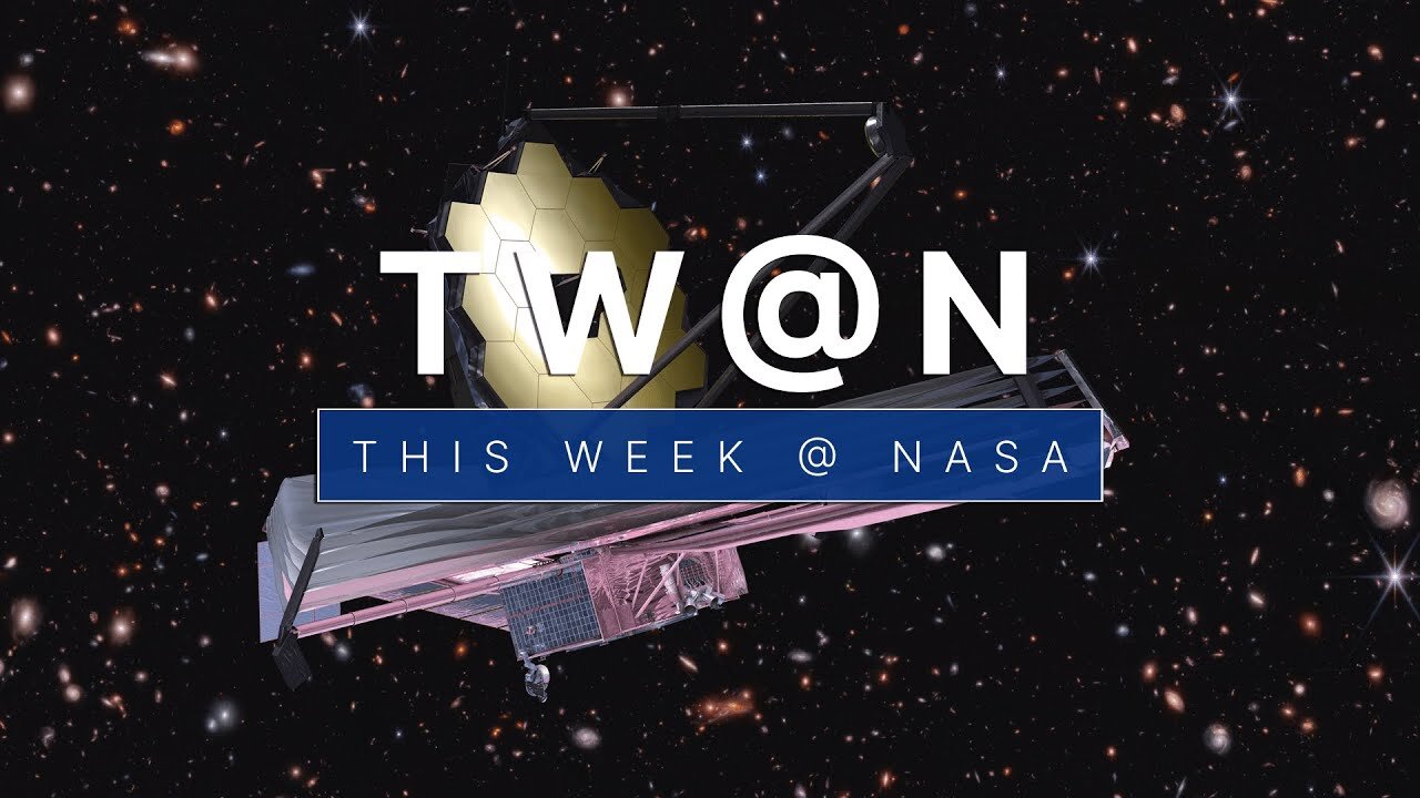 What the Webb Telescope Found Way Back in the Early Universe on This Week NASA – July 7