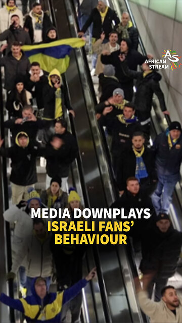 MEDIA DOWNPLAYS ISRAELI FANS’ BEHAVIOUR