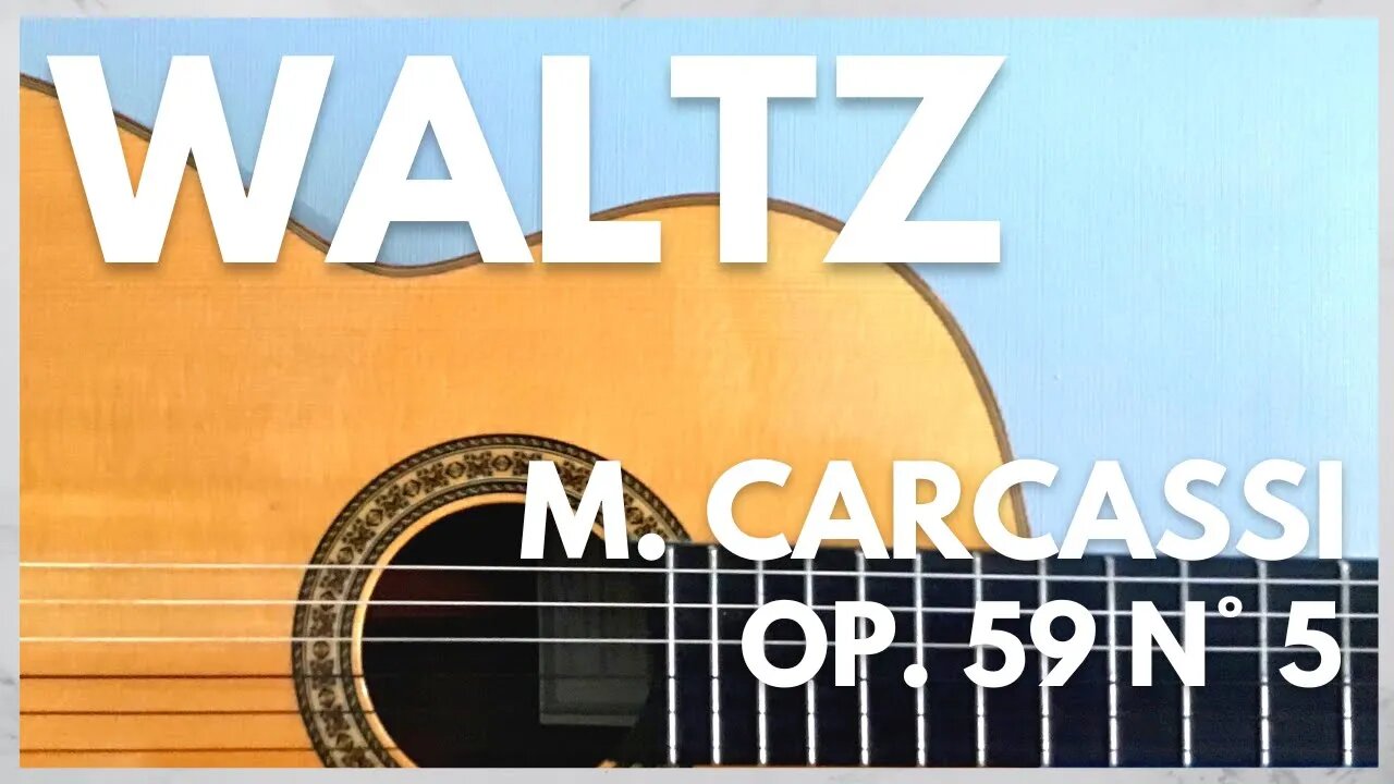 Waltz - M. Carcassi Op 59 no 5