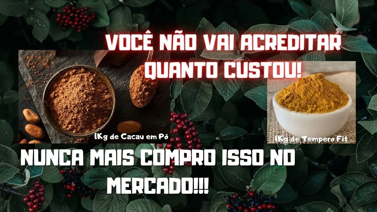 Economize Muito Dinheiro! Cacau em Pó Alcalino e Tempero Fit muito mais Baratos! | GkM