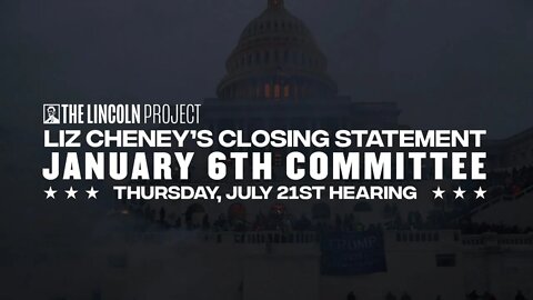 ICYMI: Rep. Liz Cheney's Closing Remarks from yesterday's January 6th hearing