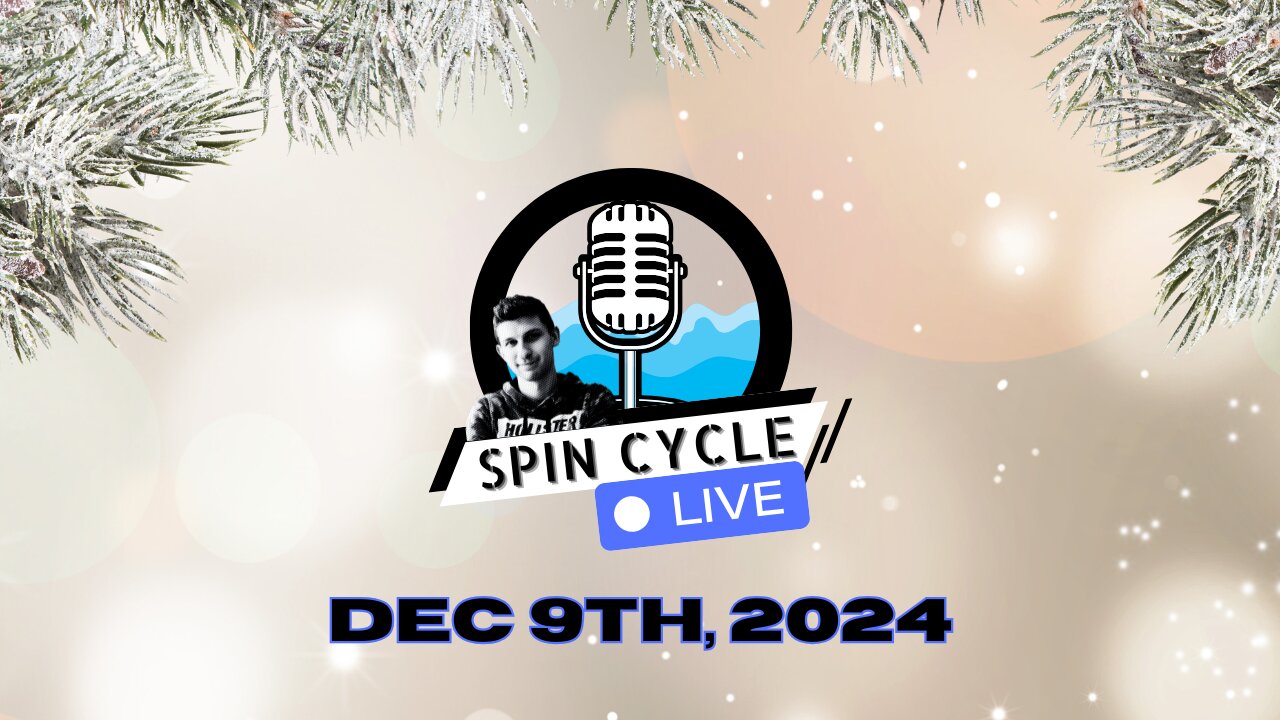 Spin Cycle LIVE 12/09/24