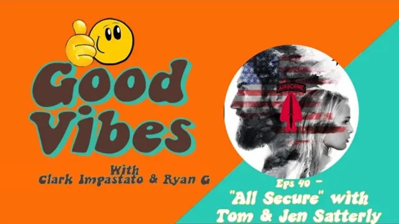 EPS 40 "All Secure" with Tom & Jen Satterly