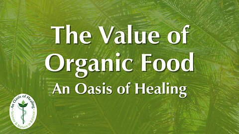 The Value of Organic Food