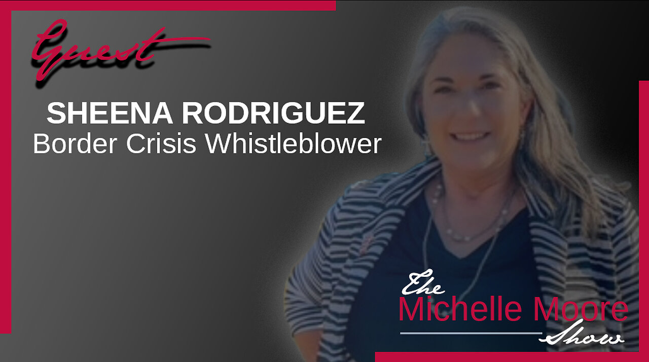 The Michelle Moore Show: Sheena Rodriguez Trafficking On the Border May 9, 2023