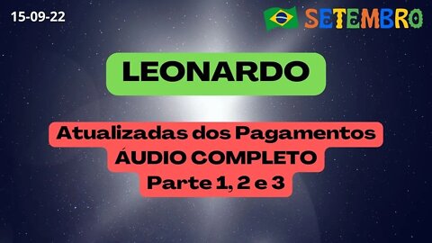 LEONARDO ÁUDIO COMPLETO Atualizadas dos Pagamentos