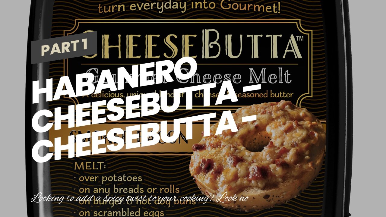 Habanero CheeseButta – CheeseButta - Gourmet Products