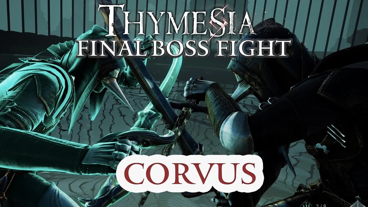 Thymesia - Corvus Final Boss Fight (Crazy Hard!)