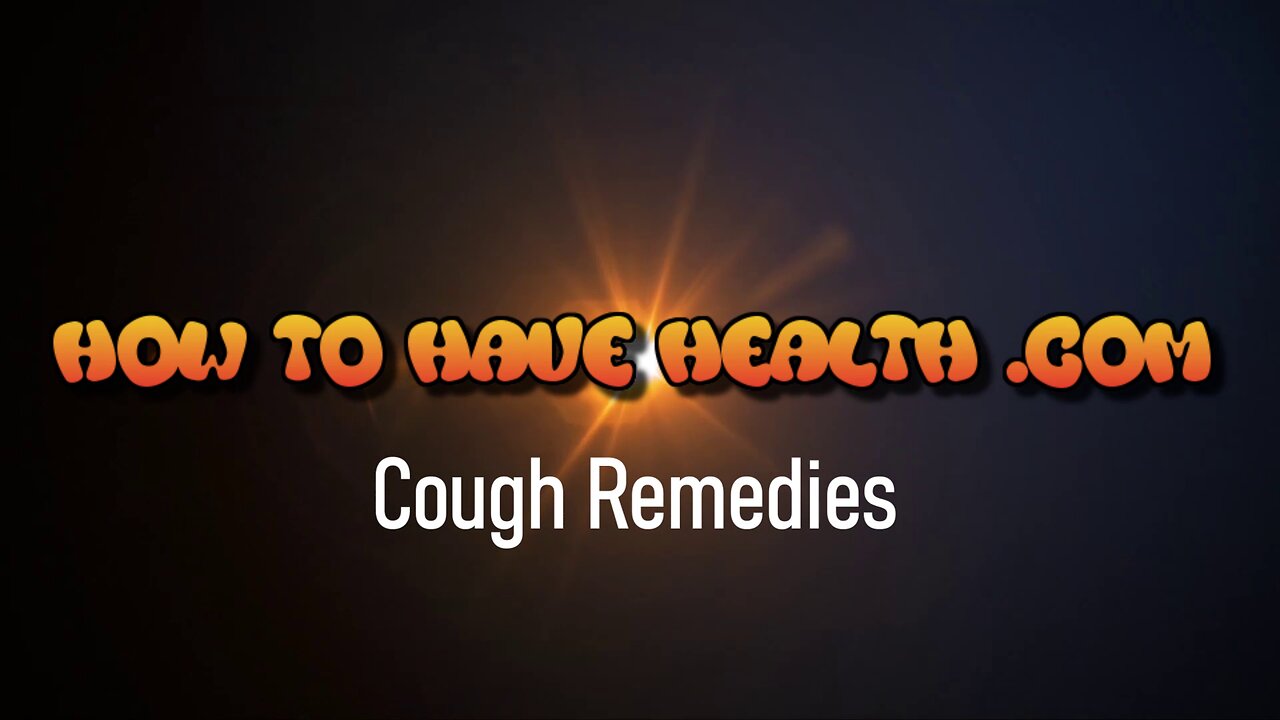 HTHH - Cough Remedies