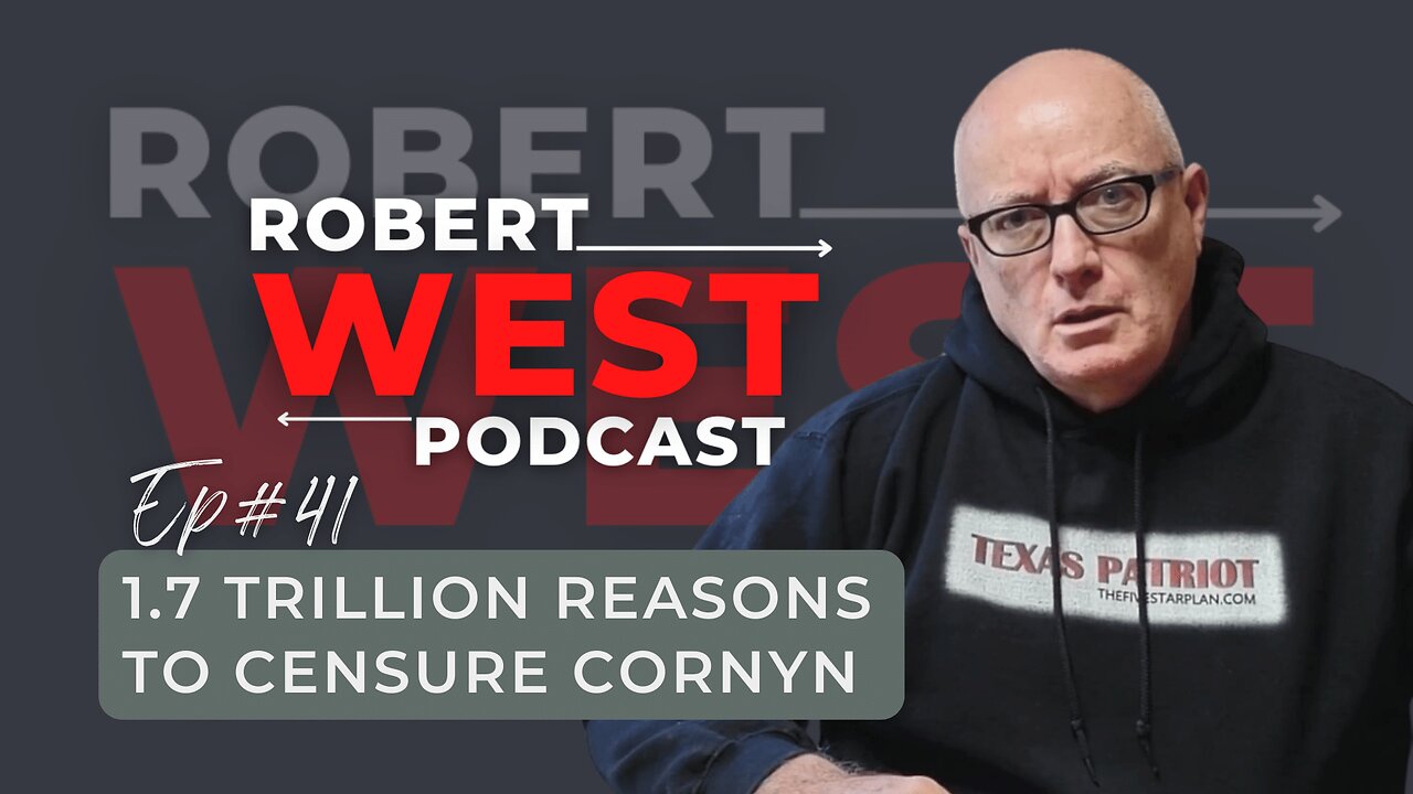 1.7 Trillion Reasons to Censure Cornyn | Ep 41