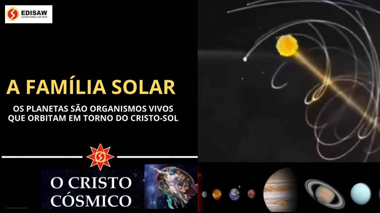 A FAMÍLIA SOLAR - OS PLANETAS SÃO ORGANISMOS VIVOS QUE ORBITAM EM TORNO DO CRISTO-SOL