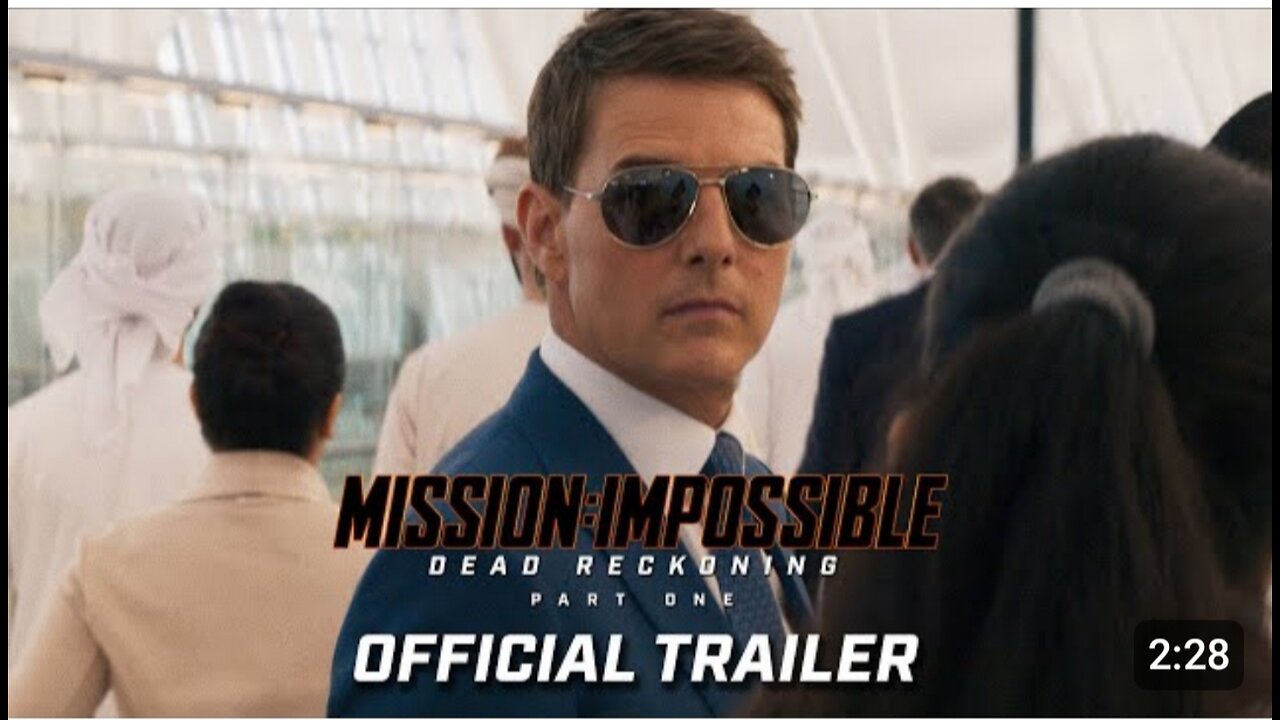 Mission: Impossible - Dead Reckoning Part One |Official Trailer ( 2023 Movie )