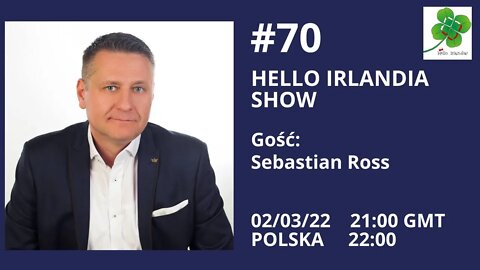 🎙Hello Irlandia Show #70 z Sebastianem Rossem ☘️