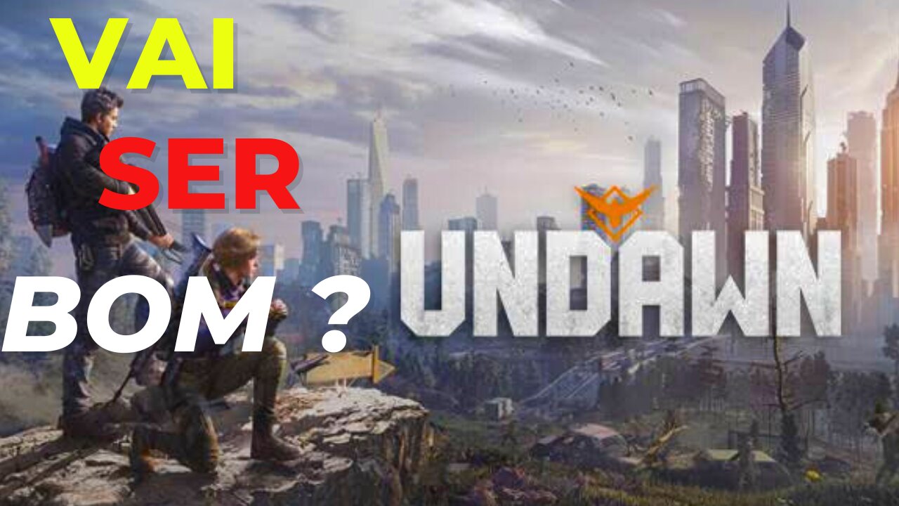 Coisas que não podem faltar em Undawn