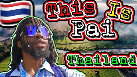 Peaceful Exploration of Pai Thailand, A Solo Travelers Experience!