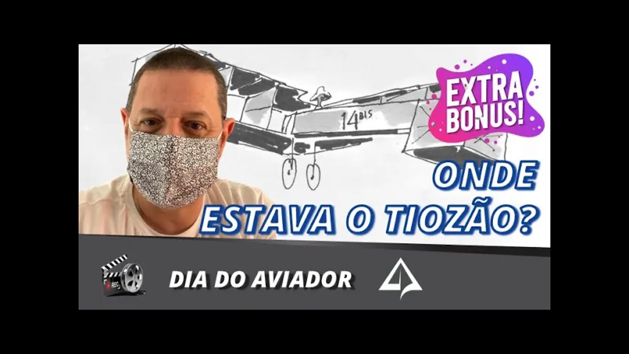 🥋 EXTRA (ATRASADO) - Dia do Aviador [Tiozão]