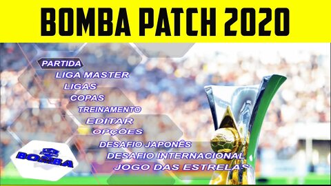 BOMBA PATCH 2020 BY RICARDO GRÁTIS 100% ATUALIZADO