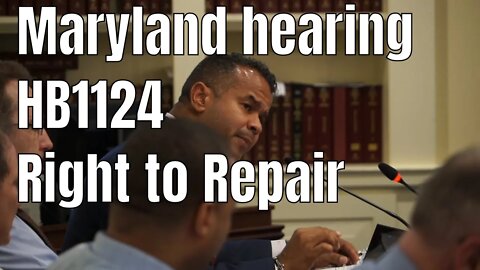 Maryland HB1124 Right to Repair hearing