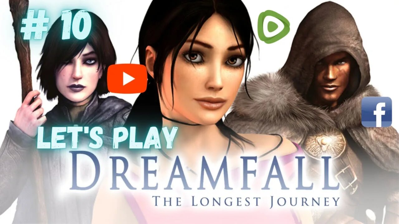 Let's Play - Dreamfall: The Longest Journey Part 10 | It's Like a Douche...For Your Soul!