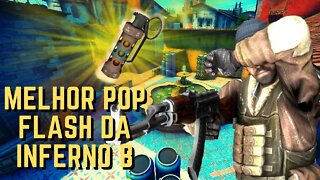 Melhor pop flash do CT na inferno ? PT1