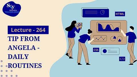 264. Tip from Angela - Daily Routines | Skyhighes | Web Development