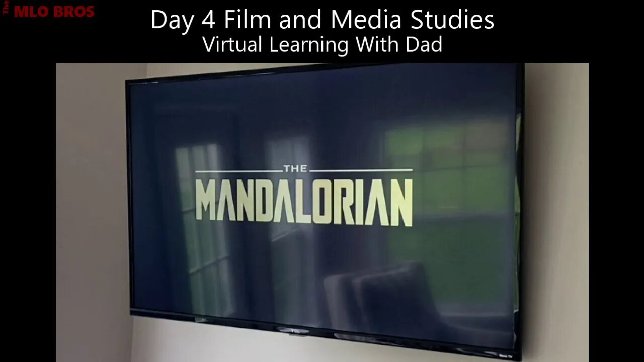 Day 4- Film and Media Studies "Virtual Learning With Dad"