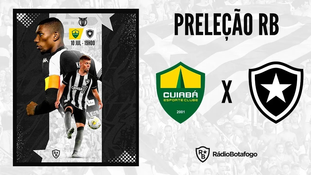 PRÉ JOGO: CUIABA X BOTAFOGO