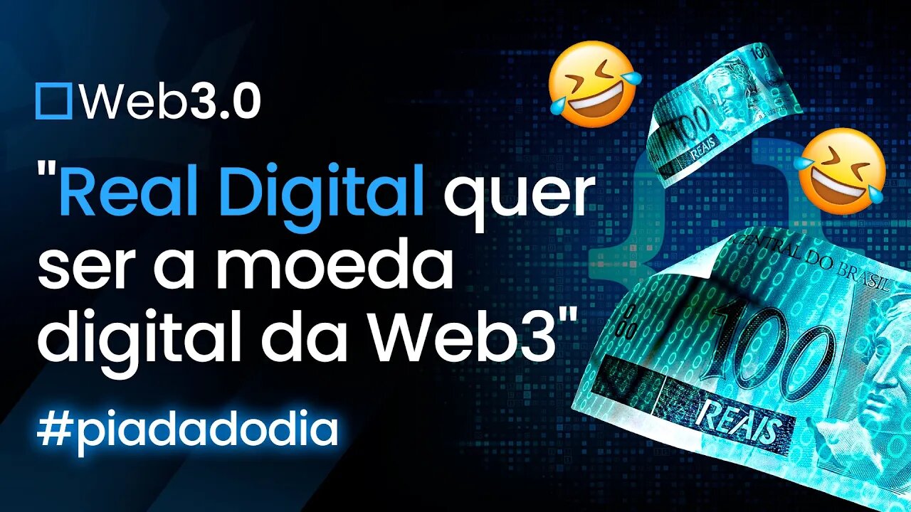 "Real Digital quer ser a moeda digital da Web3" #piadadodia