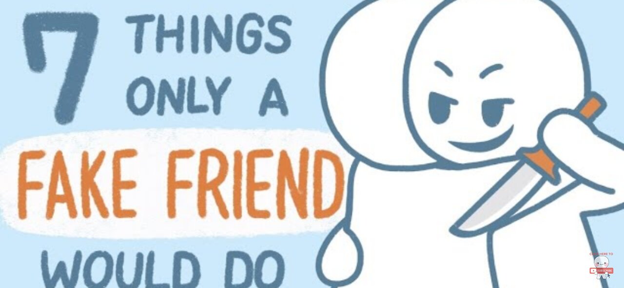 7 Things Only Fake Friends Do