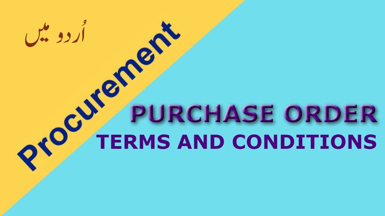 Procurement-20 PURCHASE ORDER TERMS AND CONDITIONS in Urdu | اُردو میں