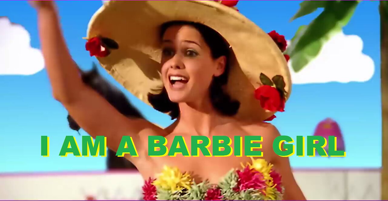 I AM A BARBIE GIRL SONG