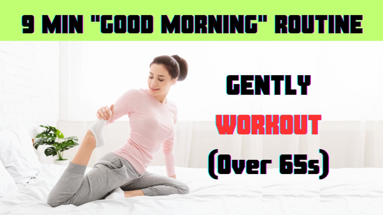 9 MIN Morning Bed Exercises For Seniors (Over 65s) - FuLL Body Workout