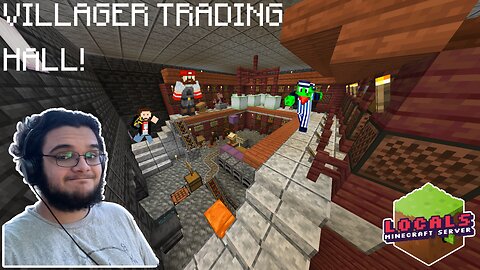 HELPING PECULIARPINETREE ON HIS VILLAGER TRADING HALL! - Locals SMP!