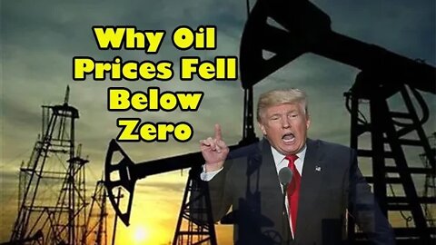 Why Oil Prices Fell Below Zero