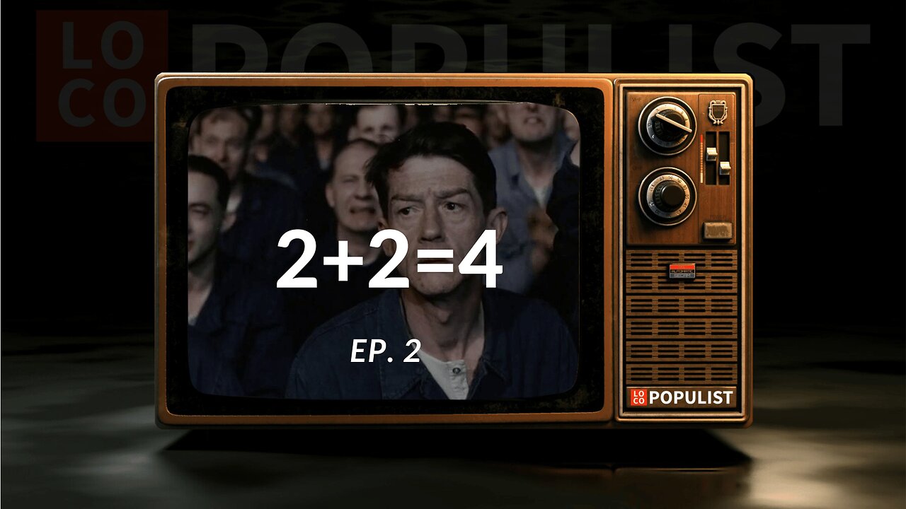 2 + 2 = 4 - Ep. 2