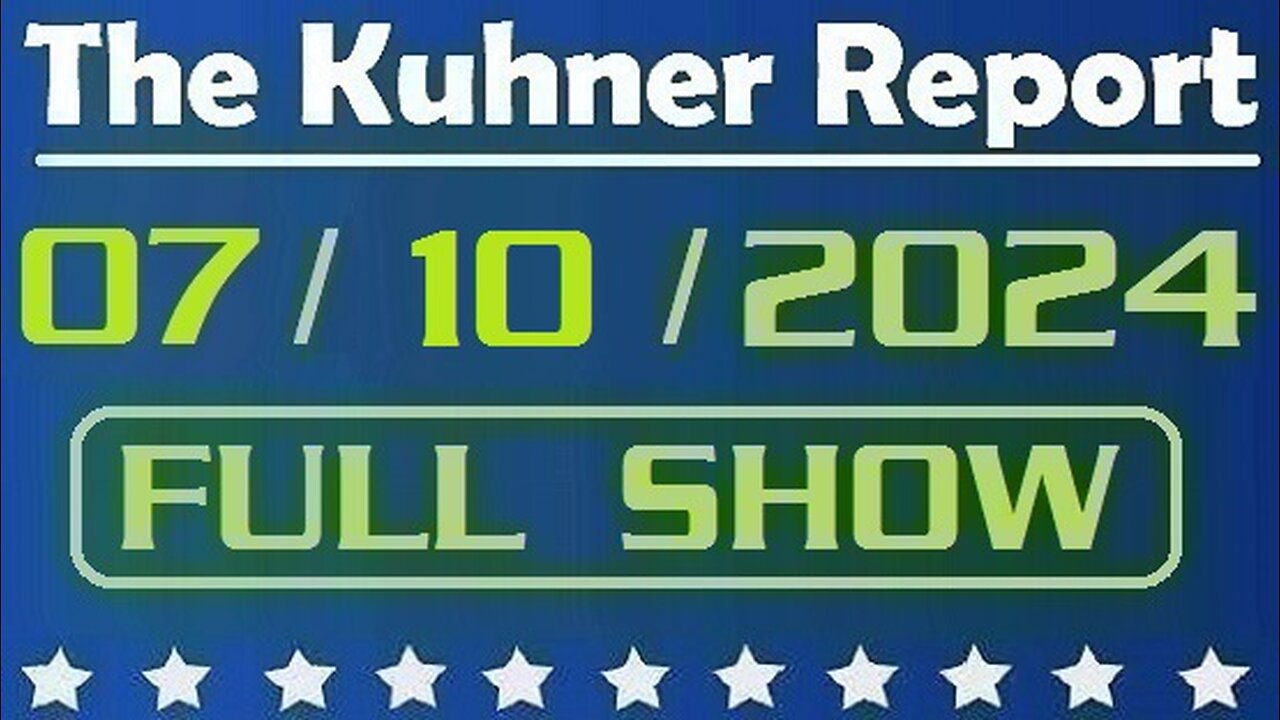 The Kuhner Report 07/10/2024 [FULL SHOW] House Democrats launch united effort against election bill requiring voters prove citizenship