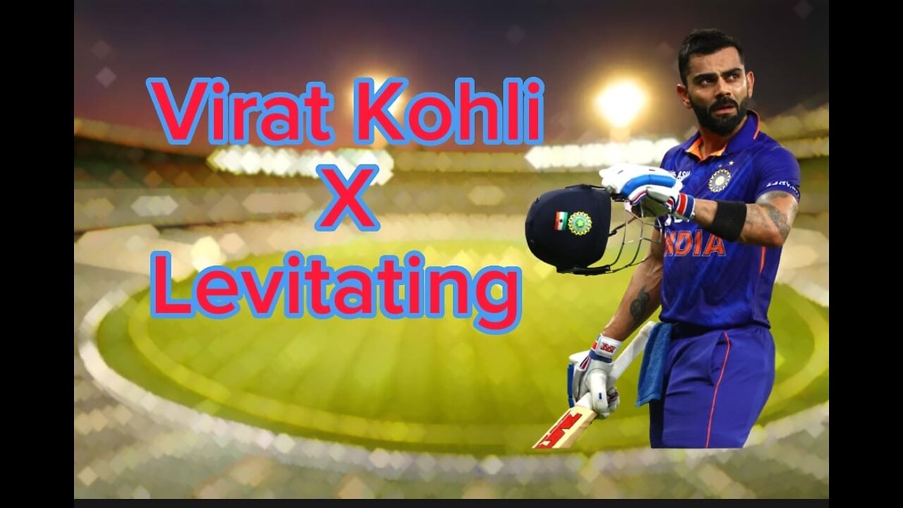 Virat Kohli X Levitating