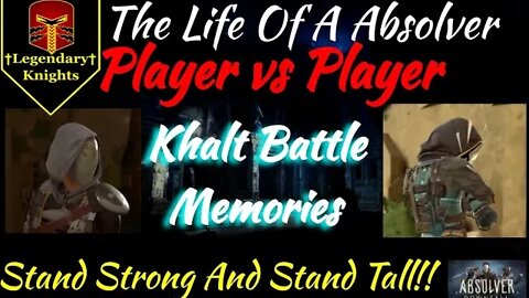 ~Absolver~ Emerald Rank: Khalt Battle Memories. "Light Knight vs Dark Knight." Streamed Fight. #25