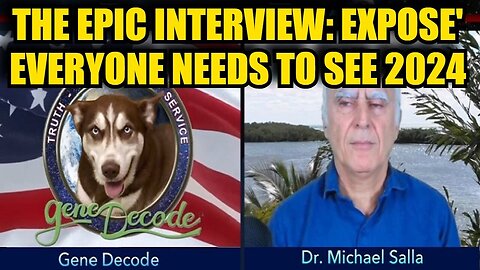 Gene Decode: The Epic Interview - Expose' Everyone Needs To See 2024 - 11/19/24.