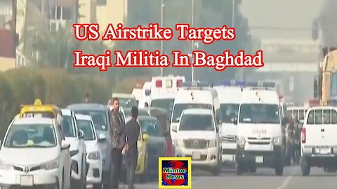 US airstrike targets Iraqi militia in Baghdad