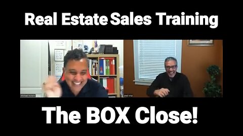Real Estate SALES TRAINING: The BOX CLOSE Technique!