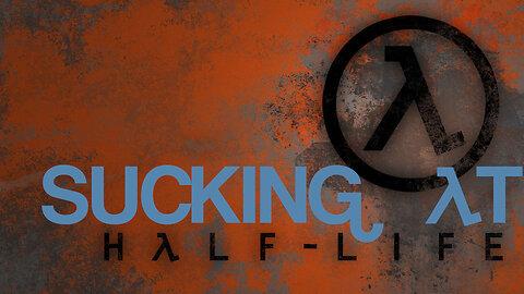 Half Life