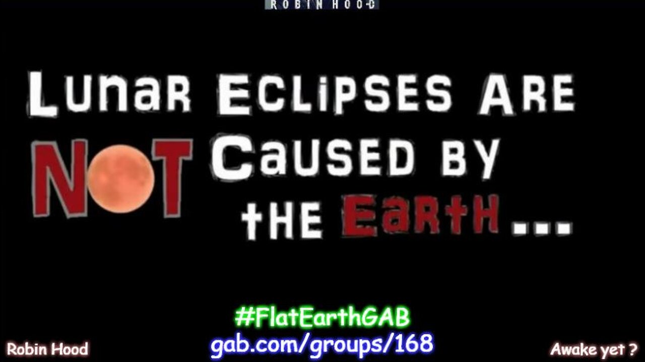 2. Lunar Eclipses Are NOT Caused by the Earth