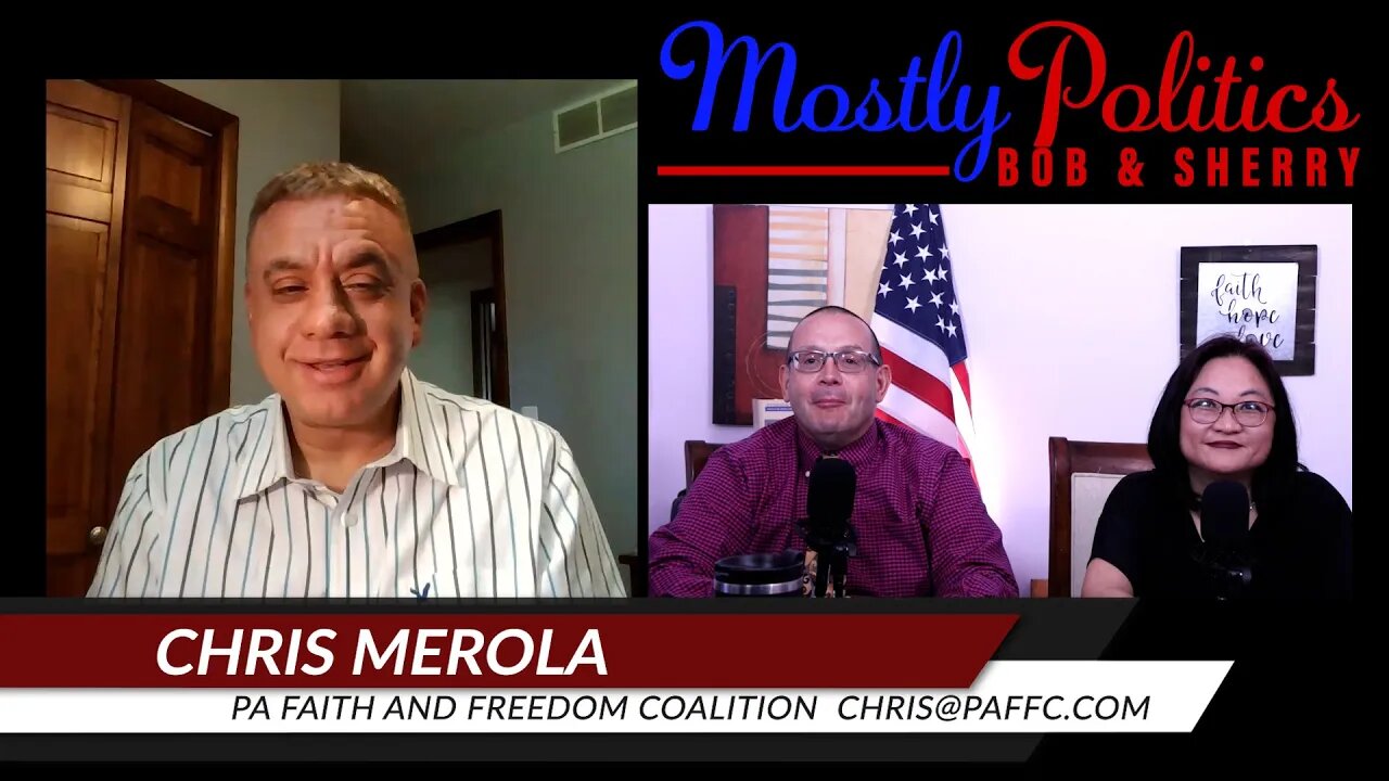 Chris Merola Pennsylvania Director Faith and Freedom Coalition Interview June 1 2022