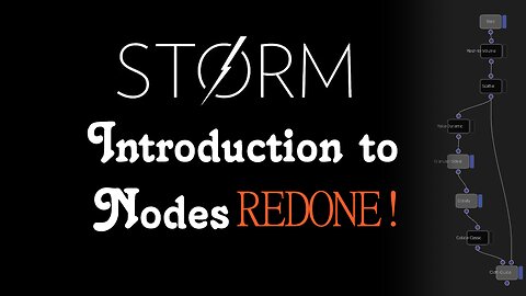 Tutorial - Intro to Storm Nodes Part 1 (redone)